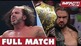 Drew Galloway vs Broken Matt Hardy: FULL MATCH | IMPACT Wrestling Full Matches