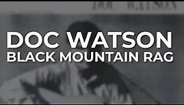 Doc Watson - Black Mountain Rag (Official Audio)