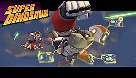 Super Dinosaur: The Trailer!