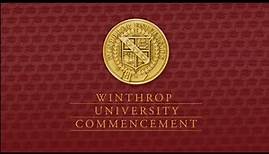 Winthrop University - May 2023 Undergraduate Commencement (Morning)