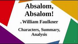 Absalom, Absalom! By William Faulkner | Characters, Summary, Analysis