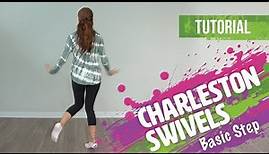 How to do the Charleston Basic Step I Charleston Swivels I Dance Tutorial
