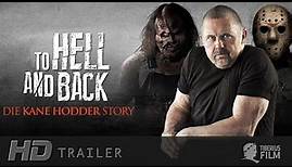 To Hell and Back - Die Kane Hodder Story I Offizieller Trailer I HD Deutsch