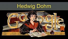 Hedwig Dohm | Hedwig Dohm's 192nd Birthday