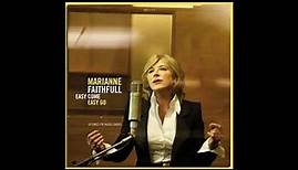 Marianne Faithfull - Easy Come Easy Go -2008 (FULL ALBUM)