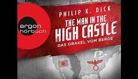 Philip K. Dick - The Man in the High Castle - Das Orakel vom Berge
