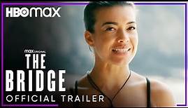 The Bridge | Season 2 Official Trailer | HBO Max