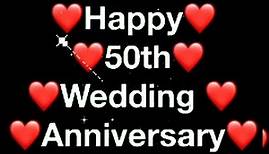 HAPPY 50th WEDDING ANNIVERSARY MESSAGE