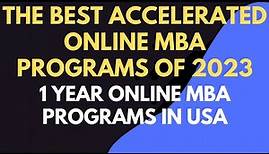 The Best Accelerated Online MBA Programs of 2023 | 1 year online mba programs in usa