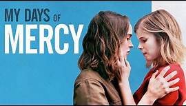 My Days of Mercy | Elliot Page | Kate Mara | UK Trailer (2019)