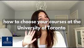University of Toronto: How to choose your courses for course enrolment | step by step guide