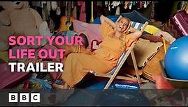 Sort Your Life Out S3 | Trailer - BBC