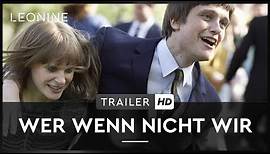 Wer wenn nicht wir - Trailer (deutsch/german)