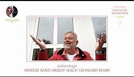 Andreas Krüger | Innere Kind Arbeit nach Leonard Shaw