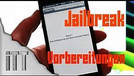 iOS 6 Jailbreak WICHTIGE VORBEREITUNGEN!