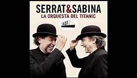 'La orquesta del Titanic', disco completo de Serrat y Sabina