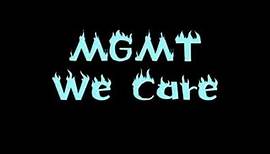 MGMT - We Care