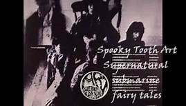 1. ART (SPOOKY TOOTH) - SUPERNATURAL FAIRY TALES (1967)