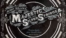 Buddy Miller: Buddy Miller’s Majestic Silver Strings