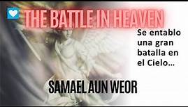 The Battle in Heaven | Samael Aun Weor