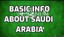 Saudi Arabia | Basic Information | Everyone Must Know
