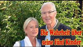 Franz Beckenbauer: Die Wahrheit über seine fünf Kinder