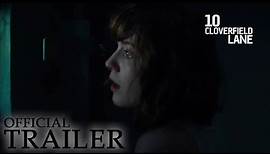 10 CLOVERFIELD LANE | Official Trailer