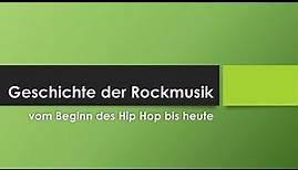 Geschichte der Rockmusik 4 - Hip Hop bis heute