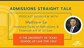 Is the University of Texas School of Law For You?