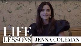 Life Lessons with Jenna Coleman: love, friendship, career and confidence