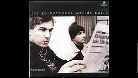 The Go-Betweens - Finding You (Worlds Apart) 2005