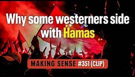 Sam Harris on How Hamas Wins Support From the West | Making Sense #351 (Clip)