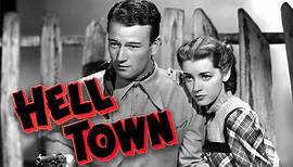 Hell Town - Full Movie | John Wayne, Marsha Hunt, Johnny Mack Brown, John Patterson, Monte Blue