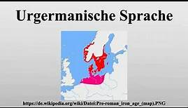 Urgermanische Sprache