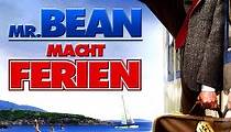Mr. Bean macht Ferien - Stream: Jetzt Film online anschauen