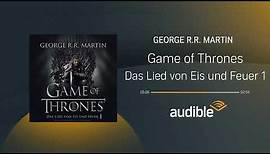 Game of Thrones - Das Lied von Eis und Feuer 1 - Hörbuch - Audible