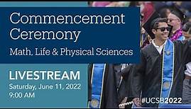 UC Santa Barbara Math, Life & Physical Sciences Ceremony 2022
