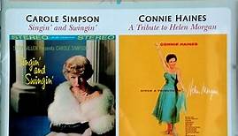 Carole Simpson, Connie Haines - Singin' And Swingin' / Sings A Tribute To Helen Morgan