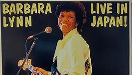 Barbara Lynn - Live In Japan!