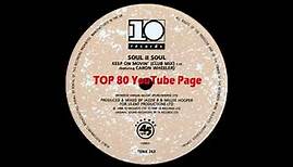 Soul II Soul Ft. Caron Wheeler - Keep On Movin' (Club Mix)