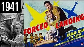 Forced Landing - Full Movie - OK QUALITY (1941)