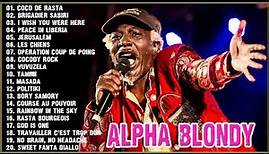 Alpha Blondy Best Of Alpha Blondy Collection Songs -Greatest Hits Full Album