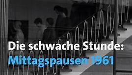 "Die schwache Stunde" - Mittagspause 1961 in München I BR Retro I BR Mediathek