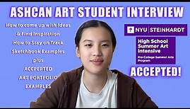 Accepted Art Portfolio - & Interview - NYU Art Summer Program + so much good advice