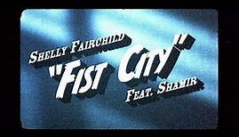Shelly Fairchild & Shamir - Fist City (Official Video)