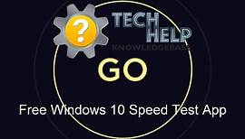 Free Windows 10 Speed Test App