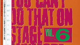 Zappa - You Can't Do That On Stage Anymore Vol. 6