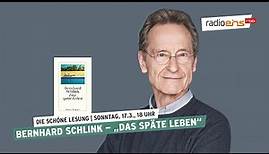 Bernhard Schlink – „Das späte Leben“ | Die Schöne Lesung