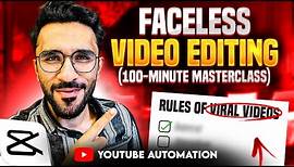 How to Create & Edit Faceless Youtube Videos | Faceless Video Editing Course | CapCut Tutorial