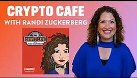 Randi Zuckerberg | Crypto Cafe Podcast